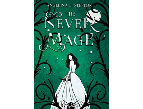 Livro The Never Mage de Angelina J Steffort (Inglês - Capa Dura)