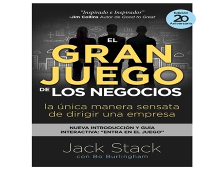 Livro ENTRA EN EL JUEGO CÓMO CREAR RESULTADOS FINANCIEROS RÁPIDOS Y UN CAMBIO CULTURAL DURADERO de Jack Stack (Espanhol)