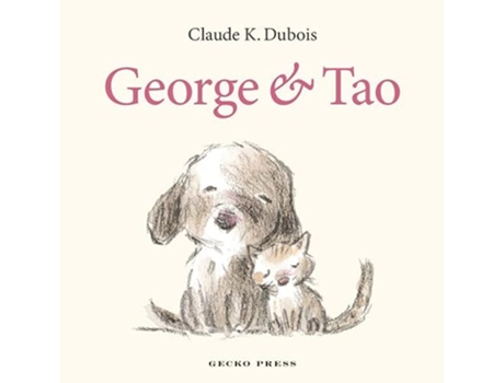 Livro George and Tao de Claude K Dubois (Inglês - Capa Dura)