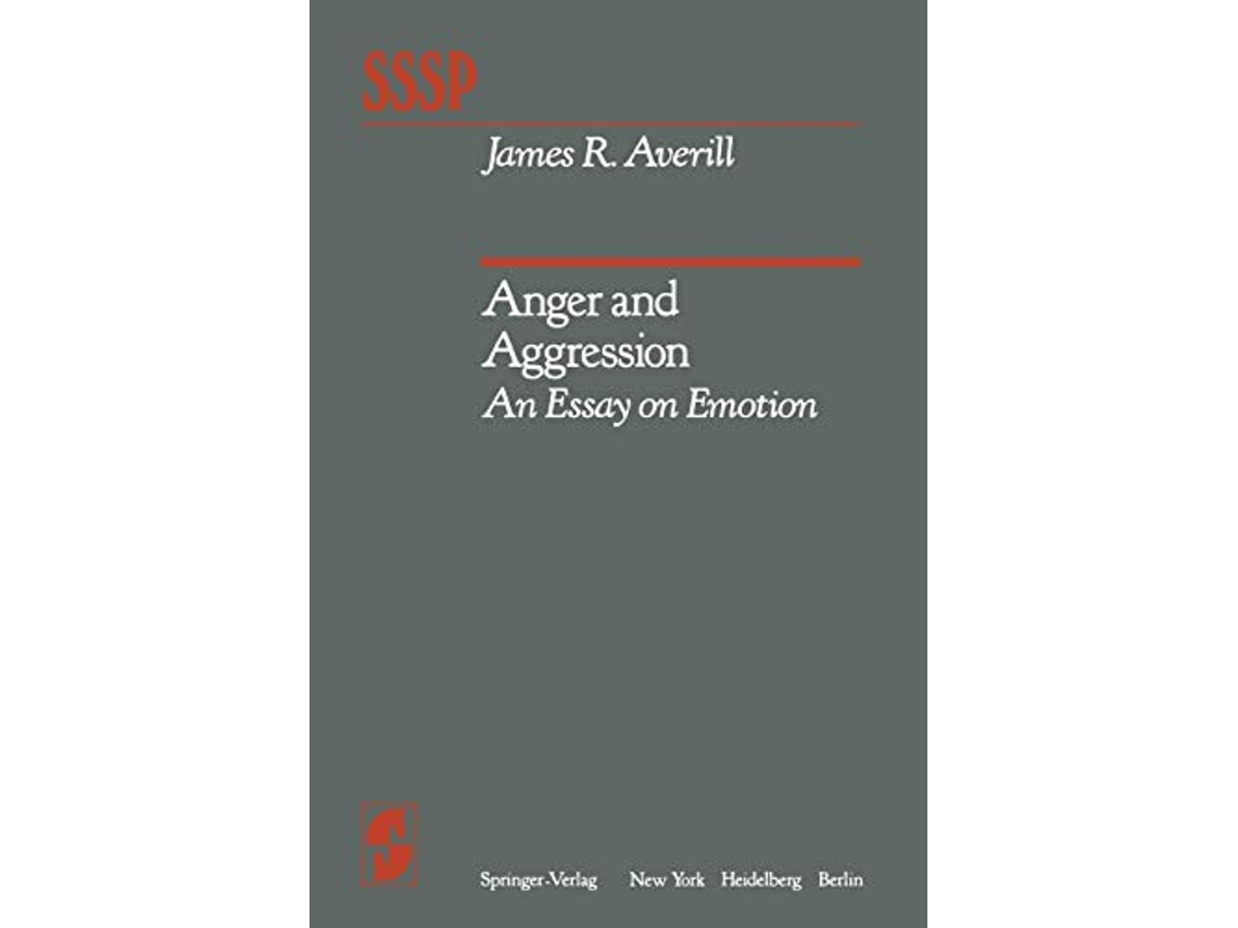 Livro Anger and Aggression An Essay on Emotion Springer Series in Social Psychology de J R Averill (Inglês)