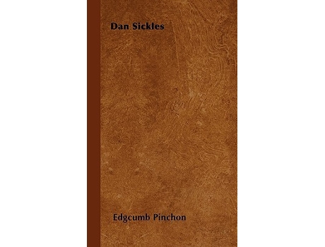 Livro Dan Sickles de Edgcumb Pinchon (Inglês)