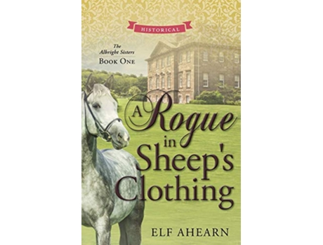 Livro A Rogue in Sheeps Clothing Albright Sisters de Elf Ahearn (Inglês)