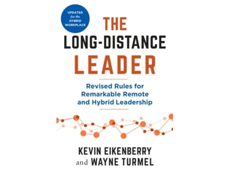 Livro The Long-Distance Leader, Second Edition de Kevin Eikenberry e Wayne Turmel (Inglês)