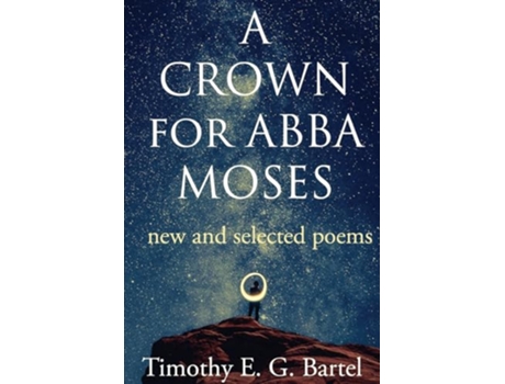 Livro A Crown for Abba Moses de Timothy Bartel (Inglês)