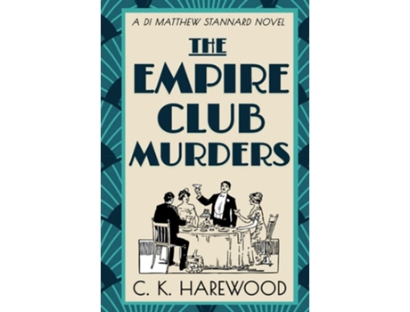 Livro The Empire Club Murders de C K Harewood (Inglês - Capa Dura)