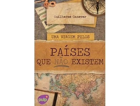 Livro Países Que Não Existem de Guilherme Canever (Português-Brasil)