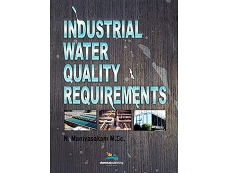 Livro Industrial Water Quality Requirements de Natarajan Manivasakam (Inglês)