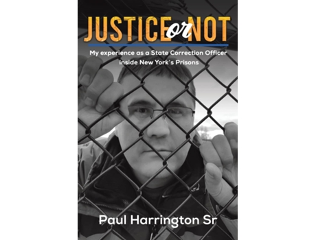 Livro JUSTICE OR NOT de Paul Harrington Sr (Inglês)