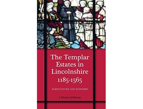 Livro Templar Estates in Lincolnshire, 11851565 de J M Jefferson (Inglês - Capa Dura)