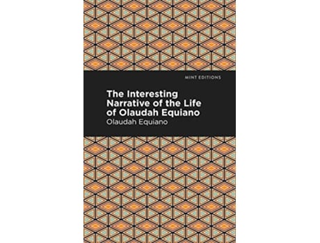 Livro Interesting Narrative of the Life of Olaudah Equiano de Olaudah Equiano (Inglês - Capa Dura)