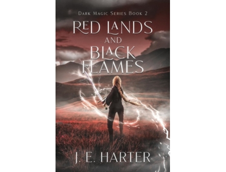 Livro Red Lands and Black Flames de J E Harter (Inglês)