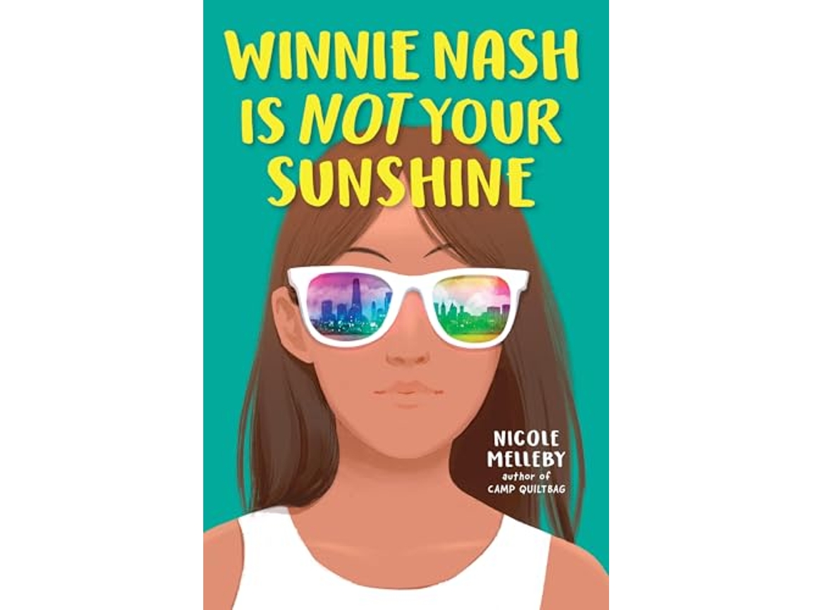 Livro Winnie Nash Is Not Your Sunshine de Nicole Melleby (Inglês - Capa Dura)