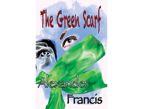 Livro The Green Scarf de Alexander Francis (Inglês)