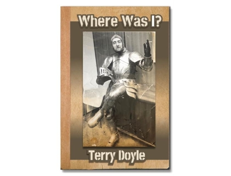 Livro Where Was I? Not A Travelogue De Doyle, Terry Et Al. (inglês)