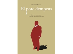 Livro El Porc Dempeus de Risco e Vicente