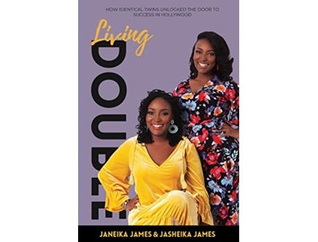 Livro Living Double How Identical Twins Unlocked the Door to Success in Hollywood de Janeika James Jasheika James (Inglês)
