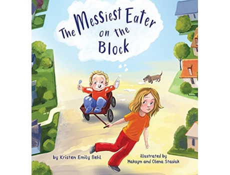 Livro The Messiest Eater on the Block 1 de Kristen Emily Behl (Inglês - Capa Dura)