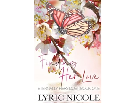 Livro Finding Her Love de Lyric Nicole (Inglês)