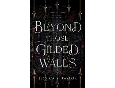 Livro Beyond Those Gilded Walls de Jessica S Taylor (Inglês)