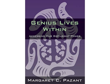 Livro Genius Lives Within de Margaret C Pazant (Inglês)