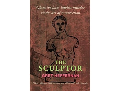 Livro The Sculptor de Gretchen Heffernan (Inglês)