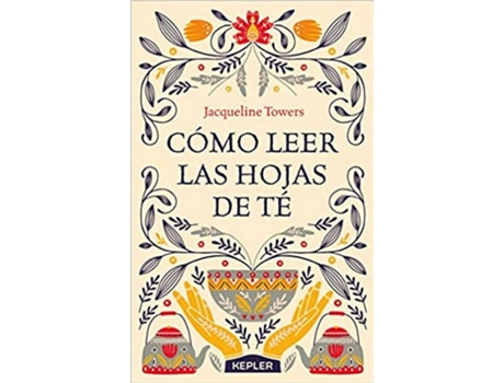 Livro Cómo Leer Las Hojas De Té de Jacqueline Towers (Español)