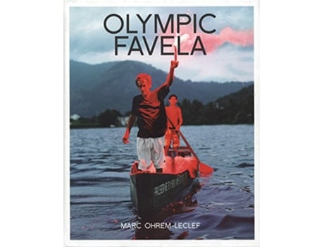 Livro Olympic Favelas de Luis Pérez-Oramas, Itamar Silva et al. (Inglês - Capa Dura)