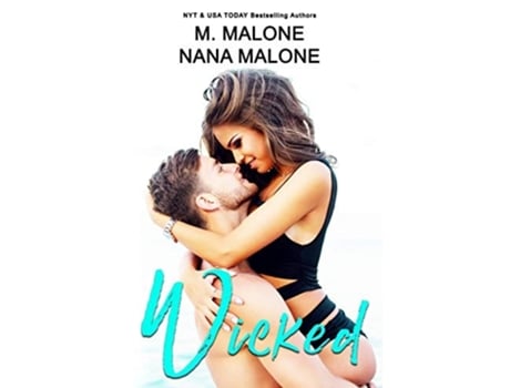 Livro Wicked De M Malone E Nana Malone (inglês)