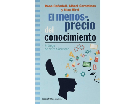 Livro Menosprecio Del Conocimiento, El de Albert Corominas (Espanhol)