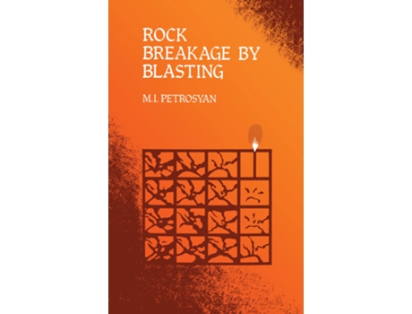 Livro Rock Breakage by Blasting de Mi Petrosyan (Inglês - Capa Dura)