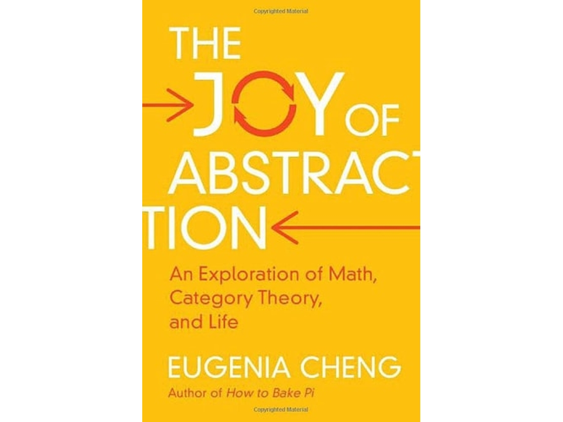 Livro The Joy of Abstraction de Eugenia Cheng (Inglês - Capa Dura)