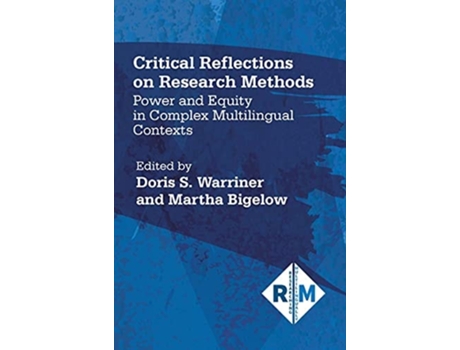 Livro Critical Reflections on Research Methods de Warriner, Doris S et al. (Inglês - Capa Dura)