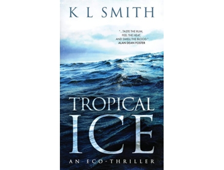 Livro Tropical Ice De Kl Smith (inglês)