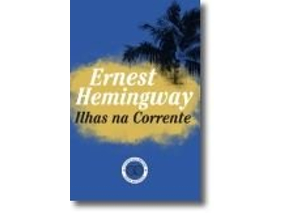 Livro Ilhas na Corrente de Ernest Hemingway (Português)