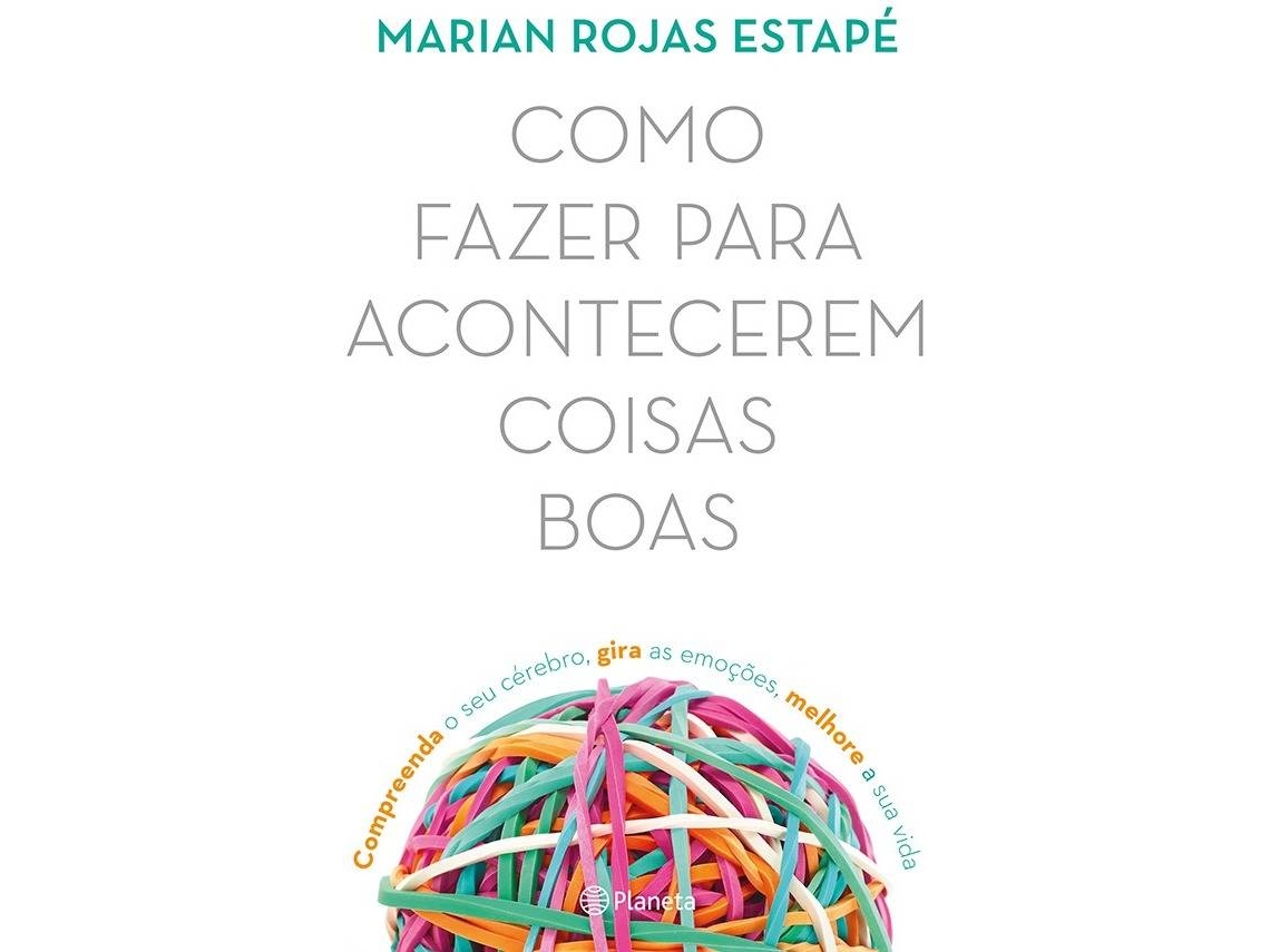 Livro Como Fazer para Acontecerem Coisas Boas de Marian Rojas Estapé (Português)