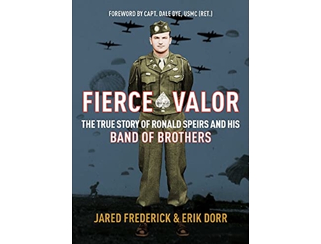 Livro Fierce Valor de Jared Frederick e Erik Dorr (Inglês - Capa Dura)