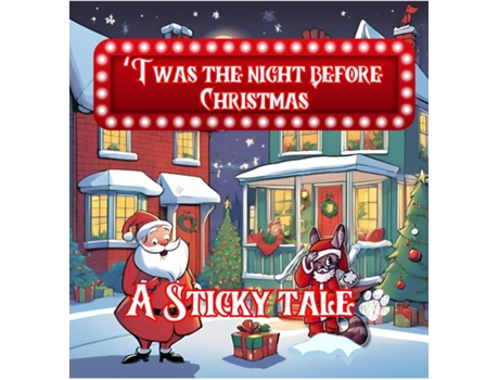 Livro Sticky the Kitty - Twas The Night Before Christmas - A Sticky Tale de Chuck Hawley (Inglês)