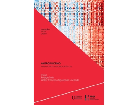 Livro Antropoceno Perspectivas Historiográficas De Rodrigo Turin (português Do Brasil)