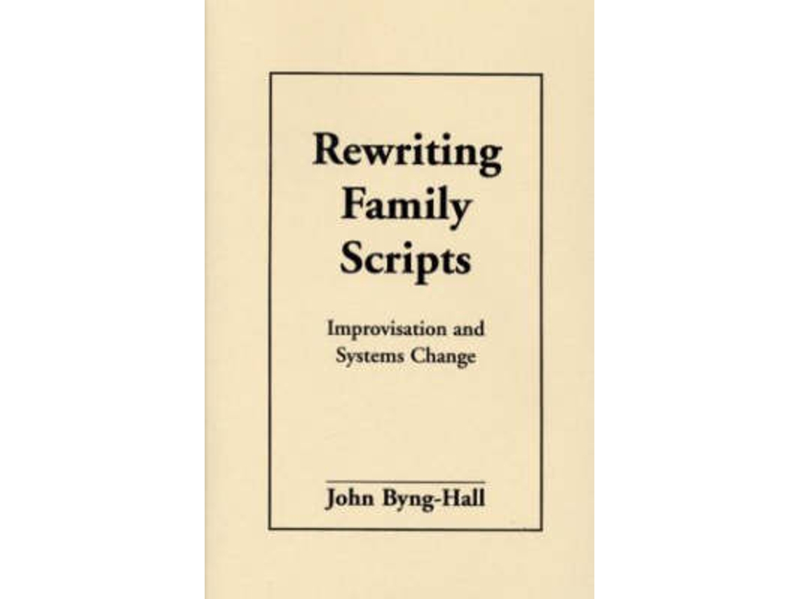 Livro Rewriting Family Scripts de John Byng-Hall (Inglês)