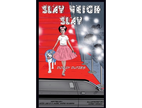 Livro Slay Veigh Slay Doggy Duties de Veigh Lee (Inglês)