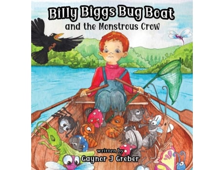 Livro Billy Biggs Bug Book and the Monstrous Crow de Gaynor J Greber (Inglês)