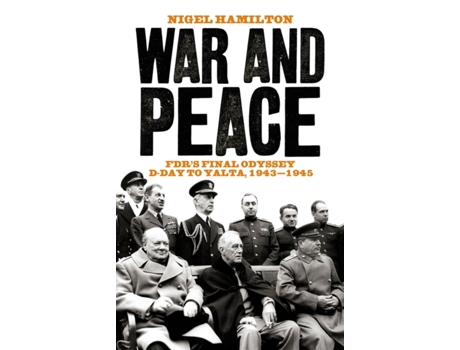 Livro war and peace de nigel hamilton (inglês)