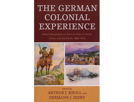 Livro the german colonial experience de edited by arthur j knoll , edited by hermann j hiery (inglês)