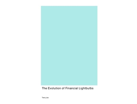 Livro The Evolution of Financial Lightbulbs de Terry Jox (Inglês)