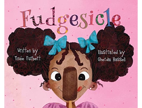 Livro Fudgesicle de Tinee Furbert (Inglês)