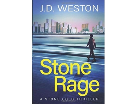 Livro Stone Rage A British Action Crime Thriller De Jd Weston (inglês)