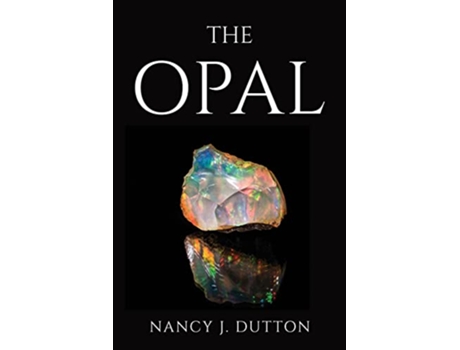 Livro The Opal de Nancy J Dutton (Inglês)