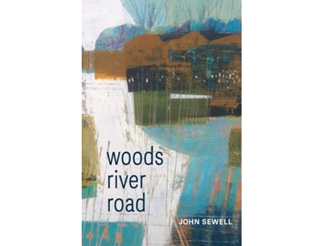 Livro Woods River Road De John Sewell (inglês)