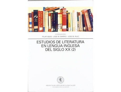 Livro Estudios De Literatura En Lengua Inglesa Del Siglo Xx (2) de Pilar Abad Garcia (Espanhol)