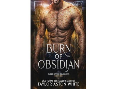 Livro Burn of Obsidian A Dark Paranormal Romance de Taylor Aston White (Inglês)